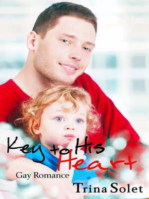 cover image of Key to His Heart (Gay Romance)